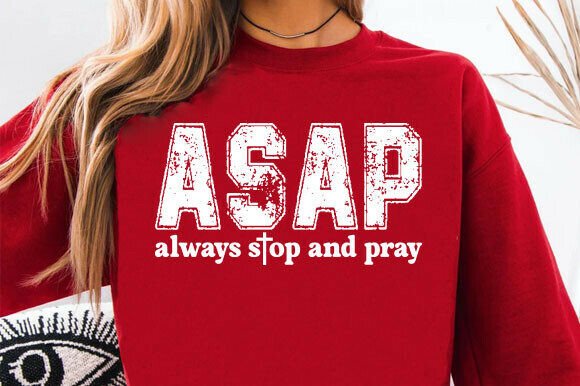 ASAP Faith Quote: Graphics for T-Shirt Designs