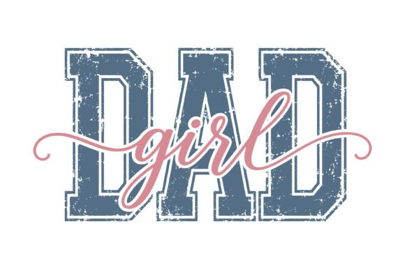 Dad Girl Father SVG: A Designer's Review for Embroidery