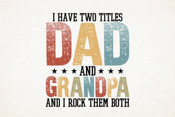 Retro Dad & Grandpa Graphics for T-Shirt Designs