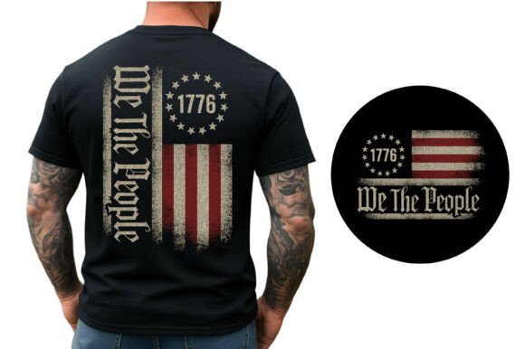 We the People 1776 Flag: Graphics for T-Shirt Designs